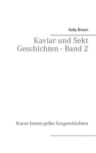 Kaviar und Sekt Geschichten - Band 2 cover