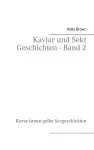 Kaviar und Sekt Geschichten - Band 2 cover