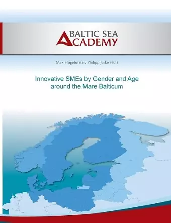 Innovative SMEs by Gender and Age around the Mare Balticum cover