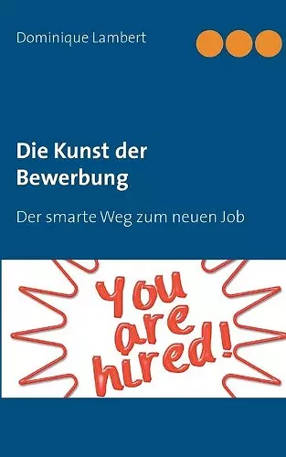 Die Kunst der Bewerbung cover