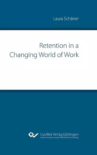 Retention in a Changing World of Work cover