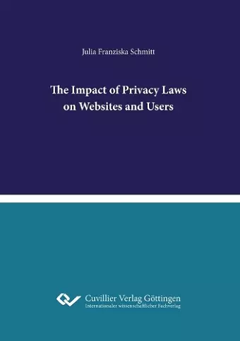 The Impact of Privacy Laws on Websites and Users cover