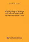 Refus, politesse et variation régionale en Francophonie. Etude comparative Cameroun - France cover