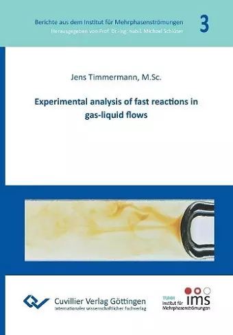 Experimental analysis of fast reactions in gas-liquid flows (Band 3) cover