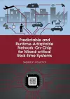 Predictable and Runtime-Adaptable Network-On-Chip for Mixed-critical Real-time Systems cover