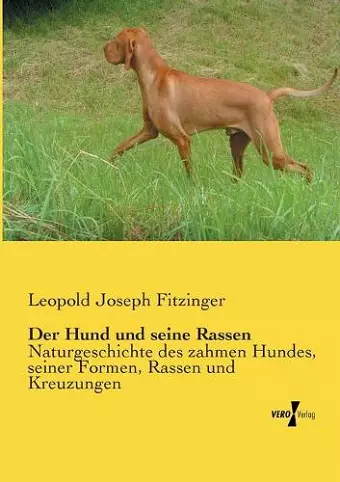 Der Hund und seine Rassen cover