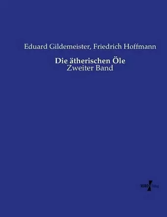 Die ätherischen Öle cover