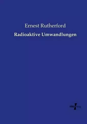 Radioaktive Umwandlungen cover