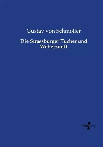 Die Strassburger Tucher und Weberzunft cover