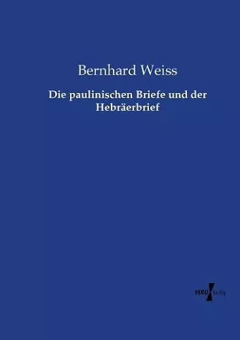 Die paulinischen Briefe und der Hebräerbrief cover