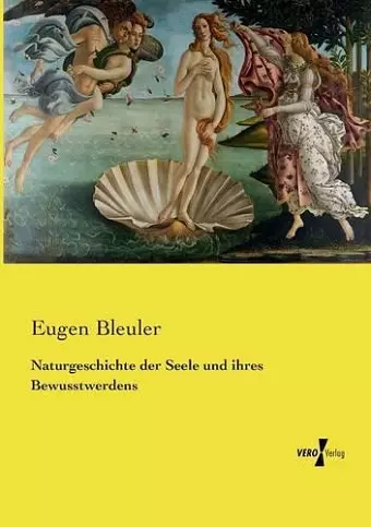 Naturgeschichte der Seele und ihres Bewusstwerdens cover