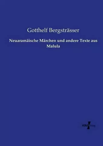 Neuaramäische Märchen und andere Texte aus Malula cover