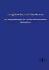 Die Hauptströmungen der Literatur des neunzehnten Jahrhunderts cover