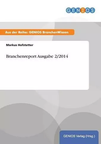 Branchenreport Ausgabe 2/2014 cover