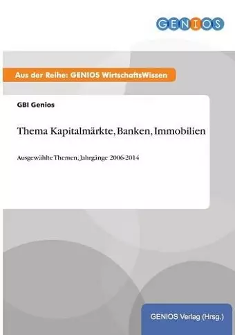 Thema Kapitalmärkte, Banken, Immobilien cover