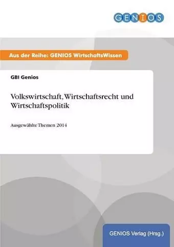 Volkswirtschaft, Wirtschaftsrecht und Wirtschaftspolitik cover