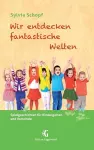 Wir entdecken fantastische Welten cover