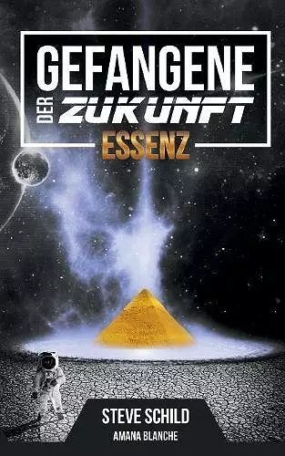 Gefangene der Zukunft Essenz cover