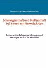 Schwangerschaft und Mutterschaft bei Frauen mit Mukoviszidose cover