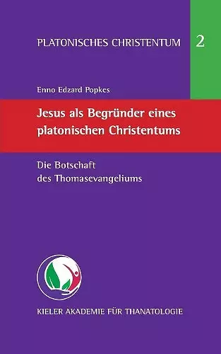 Jesus als Begründer eines platonischen Christentums cover