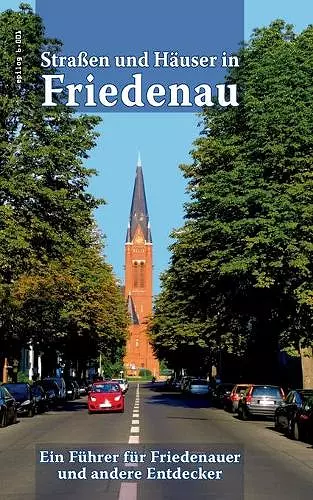 Straßen und Häuser in Friedenau cover