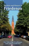 Straßen und Häuser in Friedenau cover