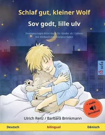 Schlaf gut, kleiner Wolf - Sov godt, lille ulv (Deutsch - Dänisch) cover