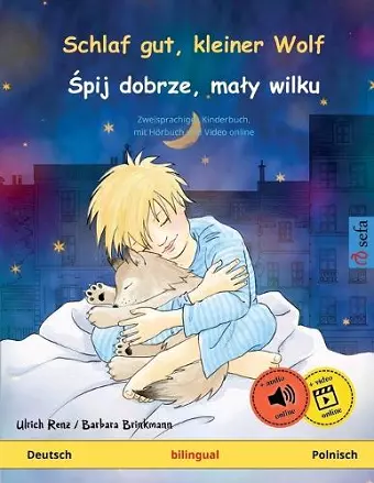 Schlaf gut, kleiner Wolf - Śpij dobrze, maly wilku (Deutsch - Polnisch) cover