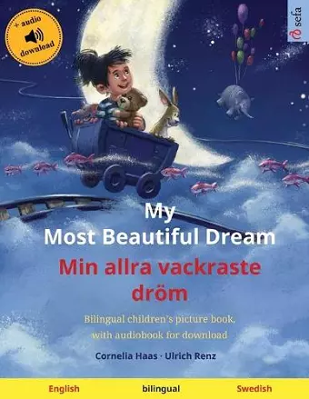 My Most Beautiful Dream - Min allra vackraste dröm (English - Swedish) cover