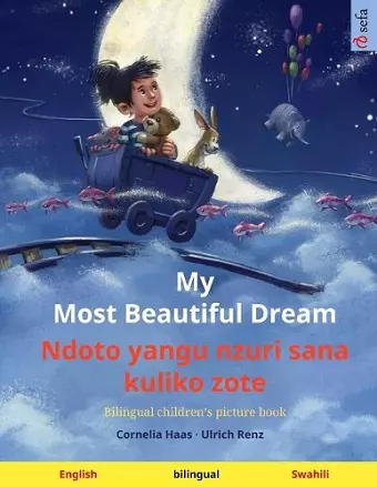 My Most Beautiful Dream - Ndoto yangu nzuri sana kuliko zote (English - Swahili) cover