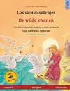 Los cisnes salvajes - De wilde zwanen (español - neerlandés) cover