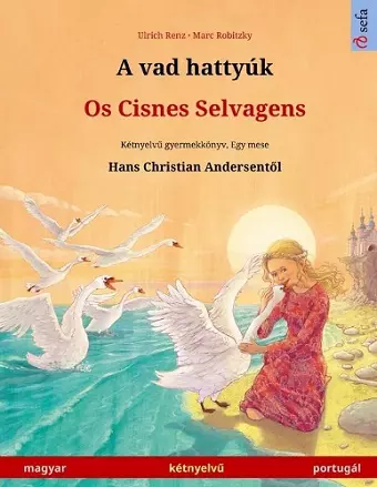 A vad hattyúk - Os Cisnes Selvagens (magyar - portugál) cover