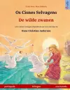 Os Cisnes Selvagens - De wilde zwanen (português - neerlandês) cover