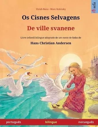 Os Cisnes Selvagens - De ville svanene (português - norueguês) cover