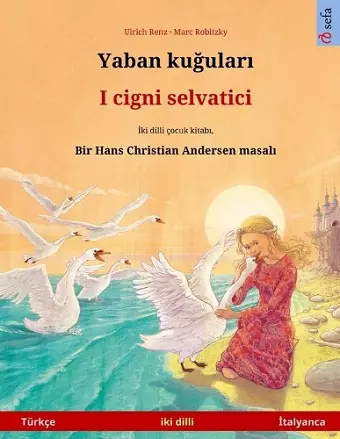 Yaban kuğuları - I cigni selvatici (Türkçe - İtalyanca) cover