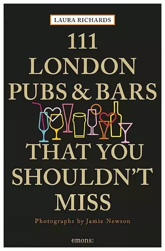 111 London Pubs and Bars That You Shouldn't Miss cover