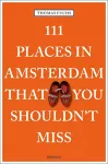 111 Places in Amsterdam That You Shouldn't Miss cover