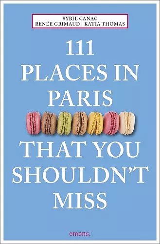 111 Places in Paris That You Shouldn't Miss cover