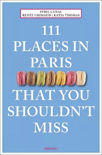 111 Places in Paris That You Shouldn't Miss cover