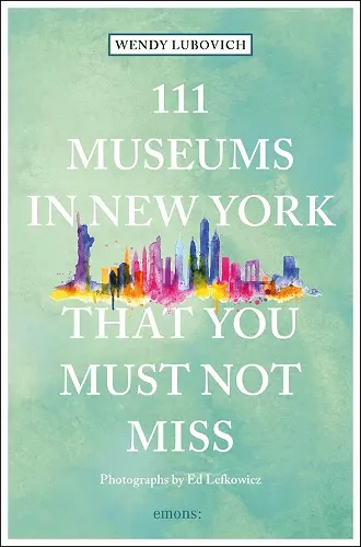 111 Museums in New York That You Must Not Miss cover