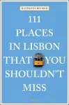 111 Places in Lisbon That You Shouldn't Miss cover