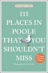 111 Places in Poole That You Shouldn't Miss cover