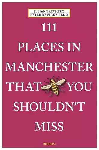 111 Places in Manchester That You Shouldn't Miss cover