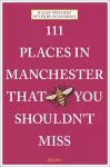 111 Places in Manchester That You Shouldn't Miss cover