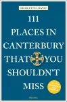 111 Places in Canterbury That You Shouldn't Miss cover