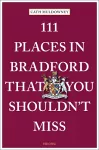 111 Places in Bradford That You Shouldn't Miss cover