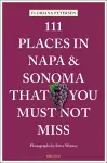111 Places in Napa and Sonoma That You Must Not Miss cover