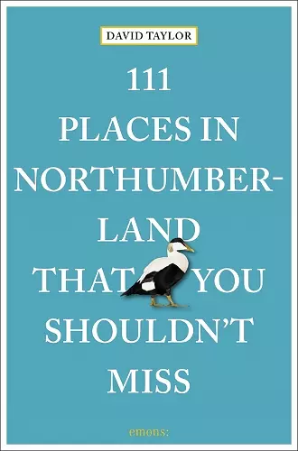 111 Places in Northumberland That You Shouldn't Miss cover