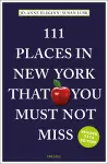 111 Places in New York That You Must Not Miss cover