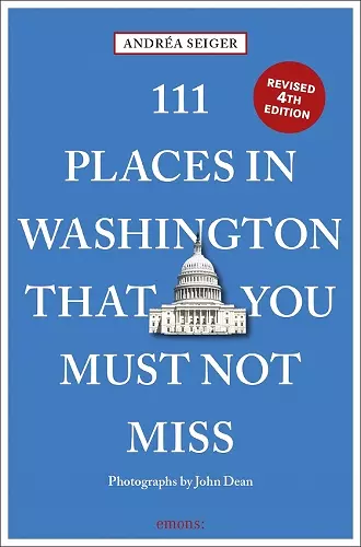 111 Places in Washington, DC That You Must Not Miss cover